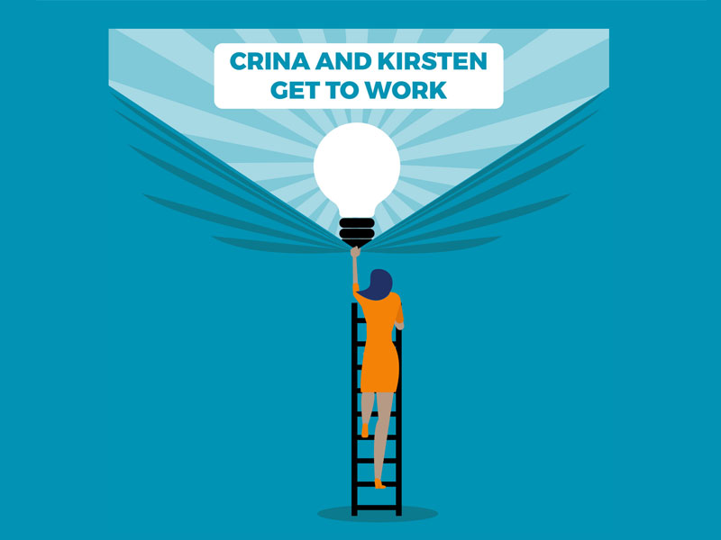 Crina and Kirsten Get to Work